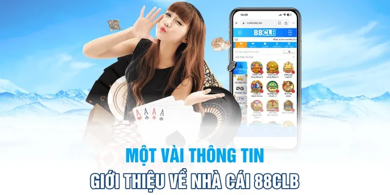 Sơ lược những thông tin cơ bản về đơn vị nhà cái 88CLB